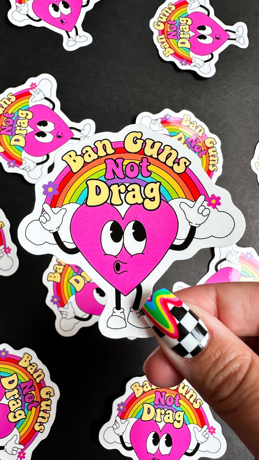 Ban Guns Not Drag Sticker