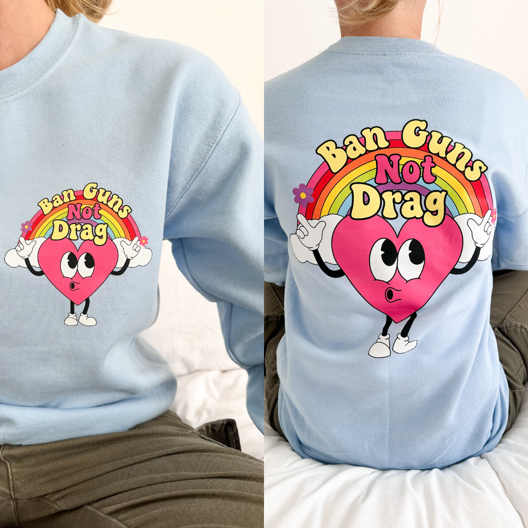 Ban Guns Not Drag Unisex Crewneck