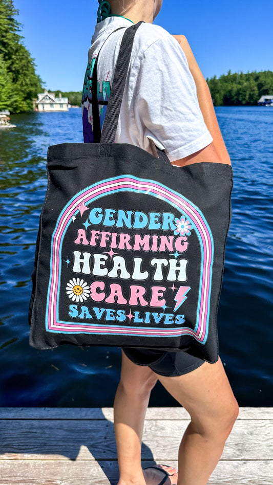 Gender Affirming Health Care Saves Lives Tote Bag