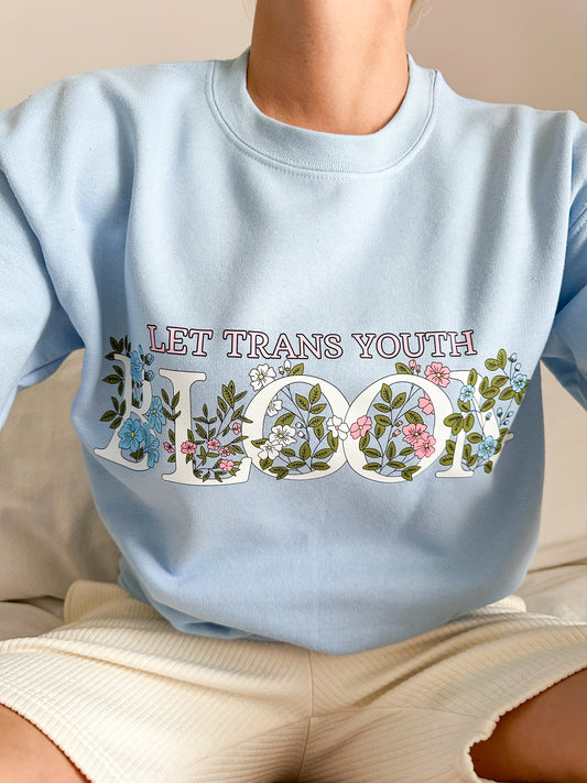 Let Trans Youth Bloom Unisex Crewneck