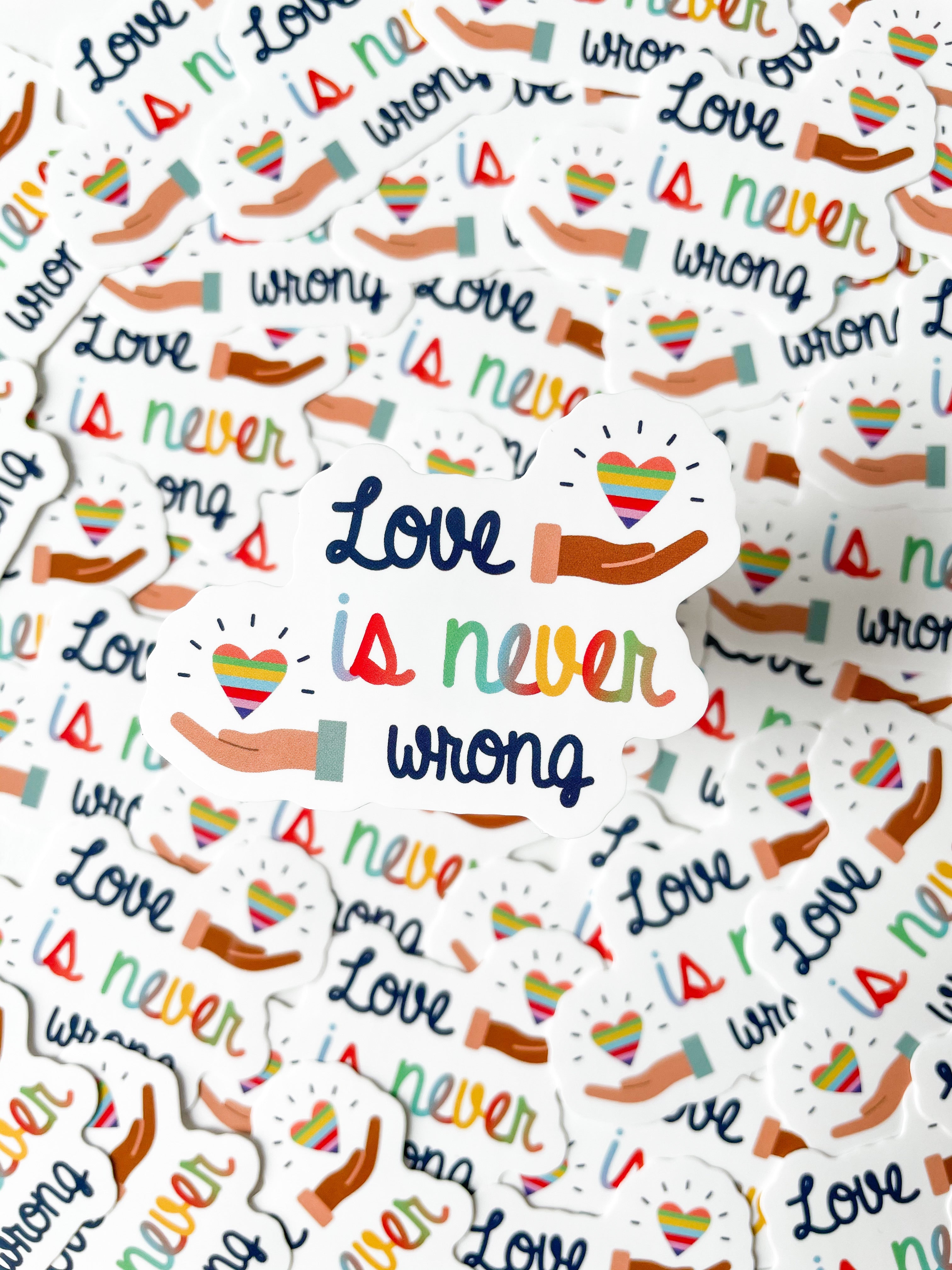 Love is Never Wrong LGBTQ+ Sticker | LGBTQ+ Accessories – Rainbow Certified