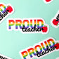 Proud Teacher LGBTQ+ Sticker